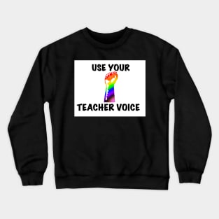 Teacher Voice-Pride Crewneck Sweatshirt